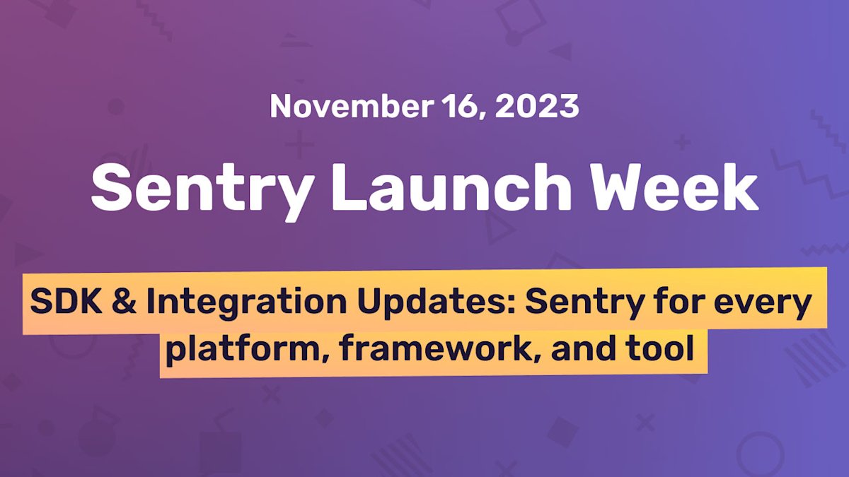 Launch Week Day 4: SDK & Integration Updates: Every platform, framework, and tool